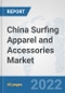 China Surfing Apparel and Accessories Market: Prospects, Trends Analysis, Market Size and Forecasts up to 2028 - Product Thumbnail Image