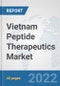 Vietnam Peptide Therapeutics Market: Prospects, Trends Analysis, Market Size and Forecasts up to 2028 - Product Thumbnail Image