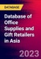Database of Office Supplies and Gift Retailers in Asia - Product Image