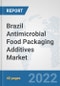 Brazil Antimicrobial Food Packaging Additives Market: Prospects, Trends Analysis, Market Size and Forecasts up to 2028 - Product Thumbnail Image