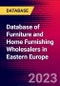 Database of Furniture and Home Furnishing Wholesalers in Eastern Europe - Product Image