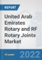 United Arab Emirates Rotary and RF Rotary Joints Market: Prospects, Trends Analysis, Market Size and Forecasts up to 2028 - Product Thumbnail Image