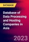 Database of Data Processing and Hosting Companies in Asia - Product Image
