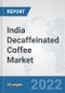 India Decaffeinated Coffee Market: Prospects, Trends Analysis, Market Size and Forecasts up to 2028 - Product Thumbnail Image