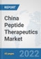 China Peptide Therapeutics Market: Prospects, Trends Analysis, Market Size and Forecasts up to 2028 - Product Thumbnail Image