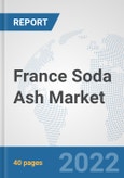 France Soda Ash Market: Prospects, Trends Analysis, Market Size and Forecasts up to 2028- Product Image