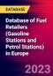Database of Fuel Retailers (Gasoline Stations and Petrol Stations) in Europe - Product Thumbnail Image