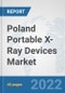 Poland Portable X-ray Devices Market: Prospects, Trends Analysis, Market Size and Forecasts up to 2028 - Product Thumbnail Image