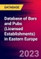 Database of Bars and Pubs (Licensed Establishments) in Eastern Europe - Product Thumbnail Image