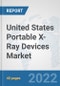 United States Portable X-Ray Devices Market: Prospects, Trends Analysis, Market Size and Forecasts up to 2028 - Product Thumbnail Image