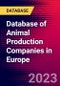 Database of Animal Production Companies in Europe - Product Image