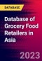 Database of Grocery Food Retailers in Asia - Product Image
