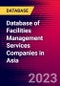 Database of Facilities Management Services Companies in Asia - Product Image