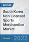 South Korea Non Licensed Sports Merchandise Market: Prospects, Trends Analysis, Market Size and Forecasts up to 2028 - Product Thumbnail Image