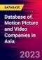 Database of Motion Picture and Video Companies in Asia - Product Image