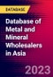 Database of Metal and Mineral Wholesalers in Asia - Product Thumbnail Image