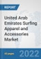 United Arab Emirates Surfing Apparel and Accessories Market: Prospects, Trends Analysis, Market Size and Forecasts up to 2028 - Product Thumbnail Image