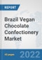 Brazil Vegan Chocolate Confectionery Market: Prospects, Trends Analysis, Market Size and Forecasts up to 2028 - Product Thumbnail Image