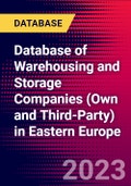 Database of Warehousing and Storage Companies (Own and Third-Party) in Eastern Europe- Product Image