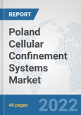 Poland Cellular Confinement Systems Market: Prospects, Trends Analysis, Market Size and Forecasts up to 2028- Product Image