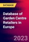 Database of Garden Centre Retailers in Europe - Product Image