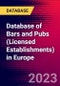 Database of Bars and Pubs (Licensed Establishments) in Europe - Product Image