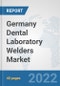 Germany Dental Laboratory Welders Market: Prospects, Trends Analysis, Market Size and Forecasts up to 2028 - Product Thumbnail Image