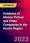 Database of Motion Picture and Video Companies in the Nordic Region - Product Image