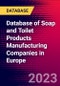 Database of Soap and Toilet Products Manufacturing Companies in Europe - Product Thumbnail Image
