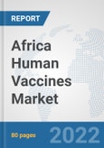 Africa Human Vaccines Market: Prospects, Trends Analysis, Market Size and Forecasts up to 2028- Product Image