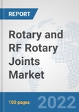 Rotary and RF Rotary Joints Market: Global Industry Analysis, Trends, Market Size, and Forecasts up to 2028- Product Image