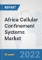Africa Cellular Confinement Systems Market: Prospects, Trends Analysis, Market Size and Forecasts up to 2028 - Product Thumbnail Image