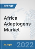 Africa Adaptogens Market: Prospects, Trends Analysis, Market Size and Forecasts up to 2028- Product Image