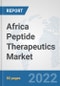Africa Peptide Therapeutics Market: Prospects, Trends Analysis, Market Size and Forecasts up to 2028 - Product Thumbnail Image