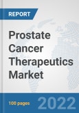 Prostate Cancer Therapeutics Market: Global Industry Analysis, Trends, Market Size, and Forecasts up to 2028- Product Image