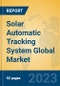 Solar Automatic Tracking System Global Market Insights 2023, Analysis and Forecast to 2028, by Manufacturers, Regions, Technology, Application, Product Type - Product Thumbnail Image