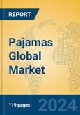 Pajamas Global Market Insights 2024, Analysis and Forecast to 2029, by Manufacturers, Regions, Technology, Application- Product Image