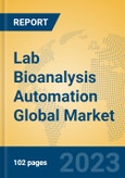 Lab Bioanalysis Automation Global Market Insights 2023, Analysis and Forecast to 2028, by Manufacturers, Regions, Technology, Application, Product Type- Product Image