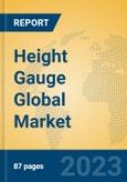 Height Gauge Global Market Insights 2023, Analysis and Forecast to 2028, by Manufacturers, Regions, Technology, Application, Product Type- Product Image