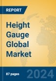 Height Gauge Global Market Insights 2023, Analysis and Forecast to 2028, by Manufacturers, Regions, Technology, Application, Product Type- Product Image