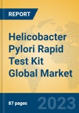 Helicobacter Pylori Rapid Test Kit Global Market Insights 2022, Analysis and Forecast to 2027, by Manufacturers, Regions, Technology, Application, Product Type- Product Image