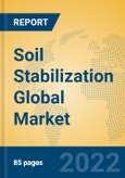 Soil Stabilization Global Market Insights 2022, Analysis and Forecast to 2027, by Market Participants, Regions, Technology, Application, Product Type- Product Image