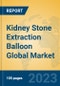 Kidney Stone Extraction Balloon Global Market Insights 2023, Analysis and Forecast to 2028, by Manufacturers, Regions, Technology, Application, Product Type - Product Thumbnail Image