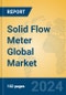 Solid Flow Meter Global Market Insights 2024, Analysis and Forecast to 2029, by Manufacturers, Regions, Technology, Application, Product Type - Product Image