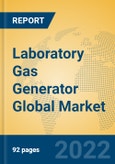 Laboratory Gas Generator Global Market Insights 2022, Analysis and Forecast to 2027, by Manufacturers, Regions, Technology, Application, Product Type- Product Image