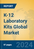 K-12 Laboratory Kits Global Market Insights 2024, Analysis and Forecast to 2029, by Manufacturers, Regions, Technology, Application- Product Image