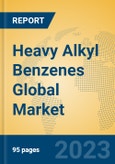 Heavy Alkyl Benzenes Global Market Insights 2023, Analysis and Forecast to 2028, by Manufacturers, Regions, Technology, Application, Product Type- Product Image
