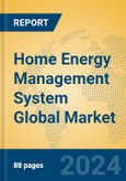 Home Energy Management System Global Market Insights 2024, Analysis and Forecast to 2029, by Manufacturers, Regions, Technology, Application- Product Image