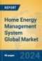 Home Energy Management System Global Market Insights 2022, Analysis and Forecast to 2027, by Market Participants, Regions, Technology, Application, Product Type - Product Image
