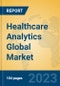 Healthcare Analytics Global Market Insights 2023, Analysis and Forecast to 2028, by Market Participants, Regions, Technology, Application, Product Type - Product Image